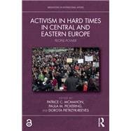 Activism in Hard Times in Central and Eastern Europe