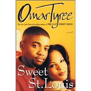 Sweet St. Louis AN Urban Love Story