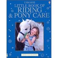 The Usborne Complete Book of Riding & Pony Care