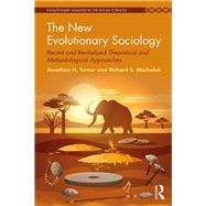 The New Evolutionary Sociology: New and Revitalized Theoretical Approaches