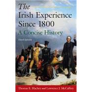 The Irish Experience Since 1800: A Concise History