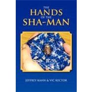 The Hands of the Sha-Man