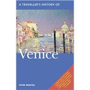 A Traveller's History Of Venice