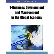 Encyclopedia of E-business Development and Management in the Global Economy