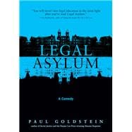 Legal Asylum A Comedy