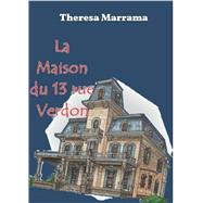 La Maison du 13 rue Verdon (French Edition)