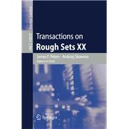 Transactions on Rough Sets XX