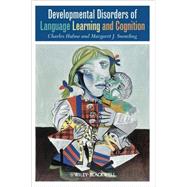 Developmental Disorders of Language Learning and Cognition