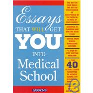 Essays That Will Get You into Medical School