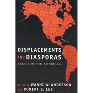 Displacements And Diasporas