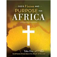 God's Vision and Purpose for Africa
