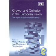 Growth And Cohesion in the European Union: The Impact of Macroeconomic Policy