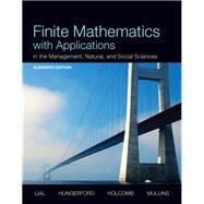 Finite Mathematics with Applications In the Management, Natural, and Social Sciences Plus NEW MyMathLab with Pearson eText -- Access Card Package