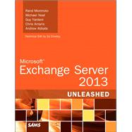 Microsoft Exchange Server 2013 Unleashed