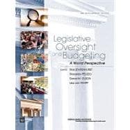 Legislative Oversight and Budgeting : A World Perspective