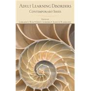 Adult Learning Disorders: Contemporary Issues
