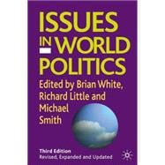 Issues in World Politics, Third Edition