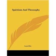 Spiritism and Theosophy