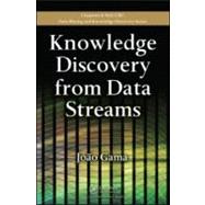 Knowledge Discovery from Data Streams