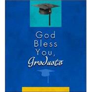 God Bless You, Graduate