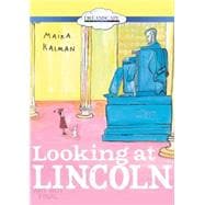 Looking at Lincoln