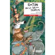 Ratón en la selva tropical/ A Mouse In The Rainforest
