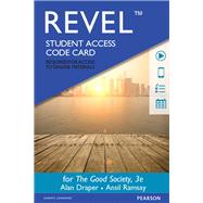 Revel for The Good Society An Introduction to Comparative Politics -- Access Card