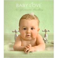 Baby Love An Affectionate Miscellany