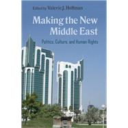 Making the New Middle East