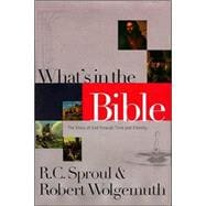 What's in the Bible : A One-Volume Guidebook to God's Word