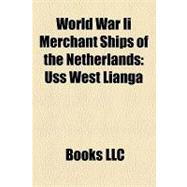 World War II Merchant Ships of the Netherlands