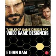 Tabletop Game Design for Video Game Designers