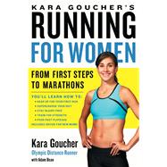 Kara Goucher's Running for Women From First Steps to Marathons