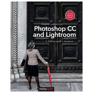 Photoshop CC and Lightroom, 1st Edition