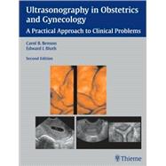 Ultrasonography in Obstetrics and Gynecology: A Practical Approach to Clinical Problems