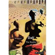 Dali The Reality of Dreams