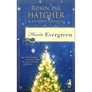 Hearts Evergreen : A Cloud Mountain Christmas/A Match Made for Christmas