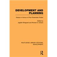 Development and Planning: Essays in Honour of Paul Rosenstein-Rodan