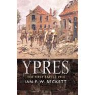 Ypres : The First Battle 1914