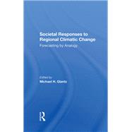Societal Responses To Regional Climatic Change