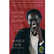 Escape from Slavery: The True Story of My Ten Years in Captivity-- and My Journey to Freedom in America