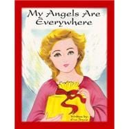 My Angels Are Everywhere