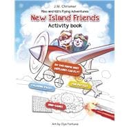New Island Friends: Activity Coloring Book Miso and Kili's Flying Adventures