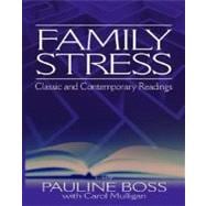 Family Stress : Classic and Contemporary Readings