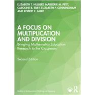 A Focus on Multiplication and Division