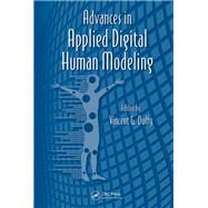 Advances in Applied Digital Human Modeling