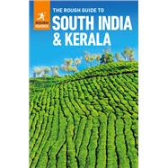 The Rough Guide to South India & Kerala (Travel Guide eBook)