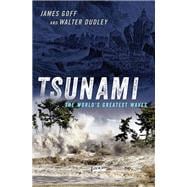 Tsunami The World's Greatest Waves