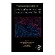 Immuno-oncology and Immunotherapy Part E,9780443296123
