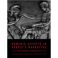 Homeric Effects in Vergil's Narrative